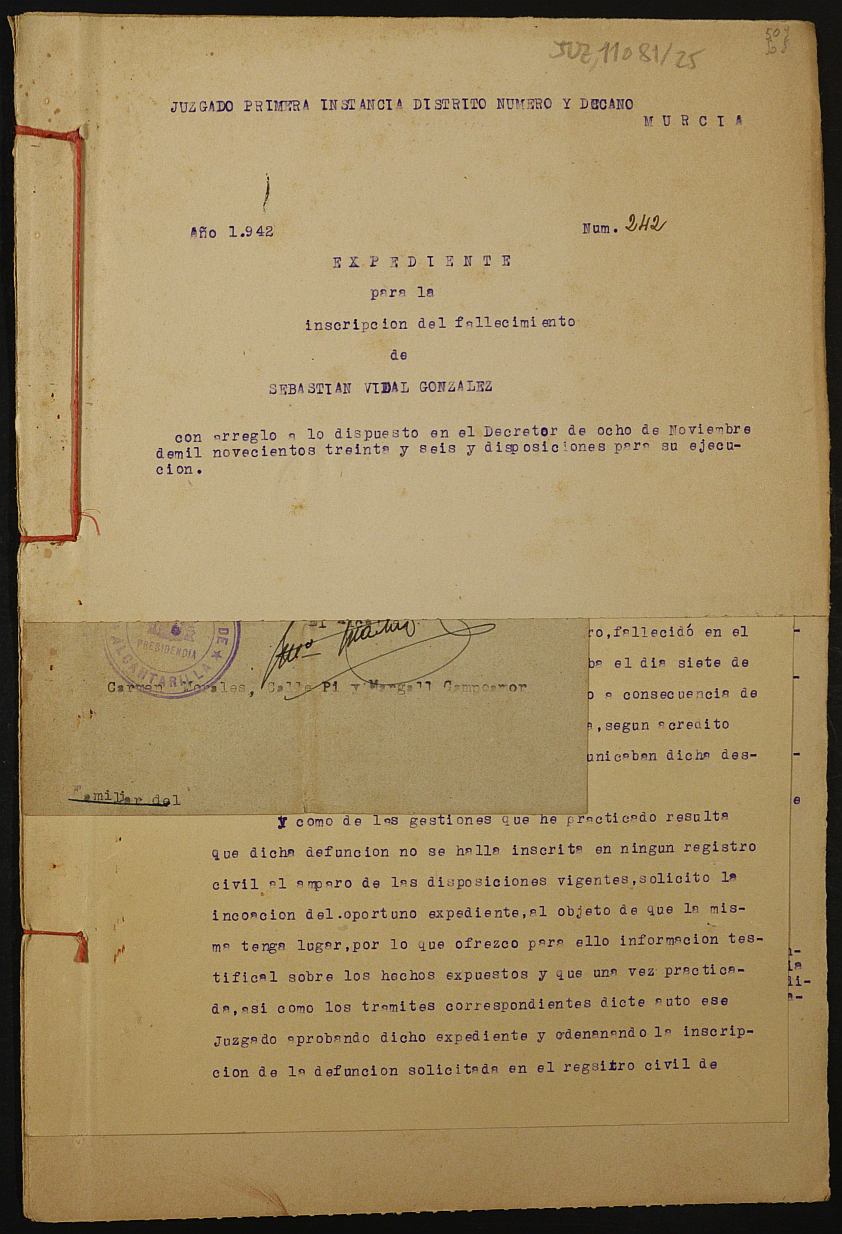 Expediente nº 242/1942 del Juzgado de Primera Instancia de Murcia para la inscripción en el Registro Civil por la defunción en el frente de Sebastián Vidal González.